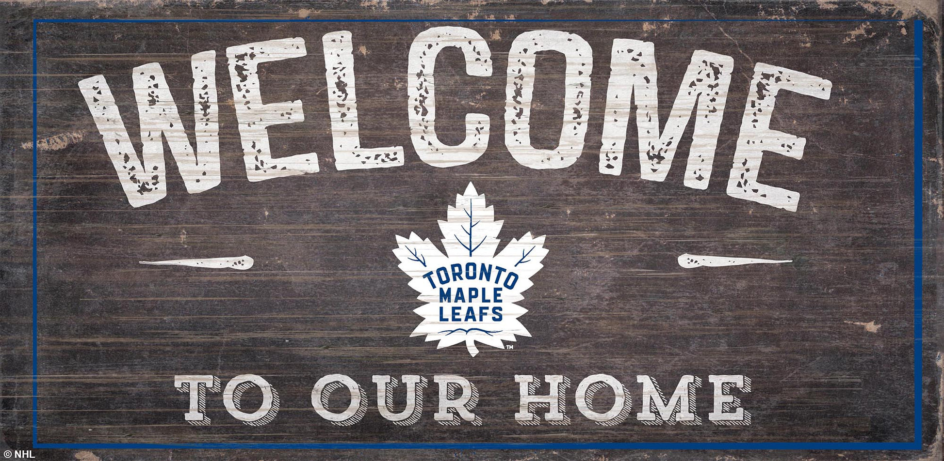 Toronto Maple Leafs Distressed Welcome Sign (6x12) - Giftware Canada Collectibles and Decor